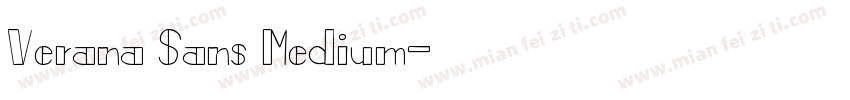 Verana Sans Medium字体转换